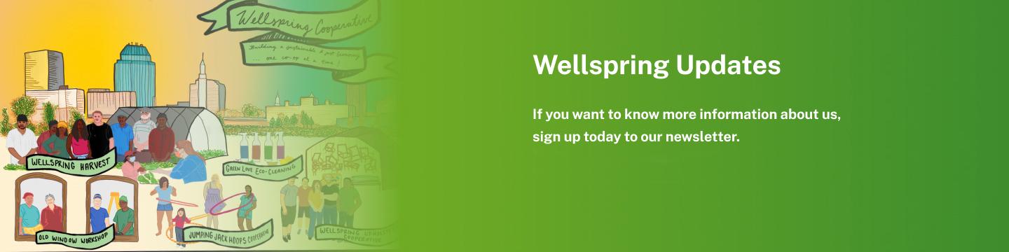 Wellspring Update